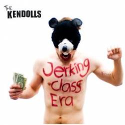 The Kendolls : Jerking Class Era